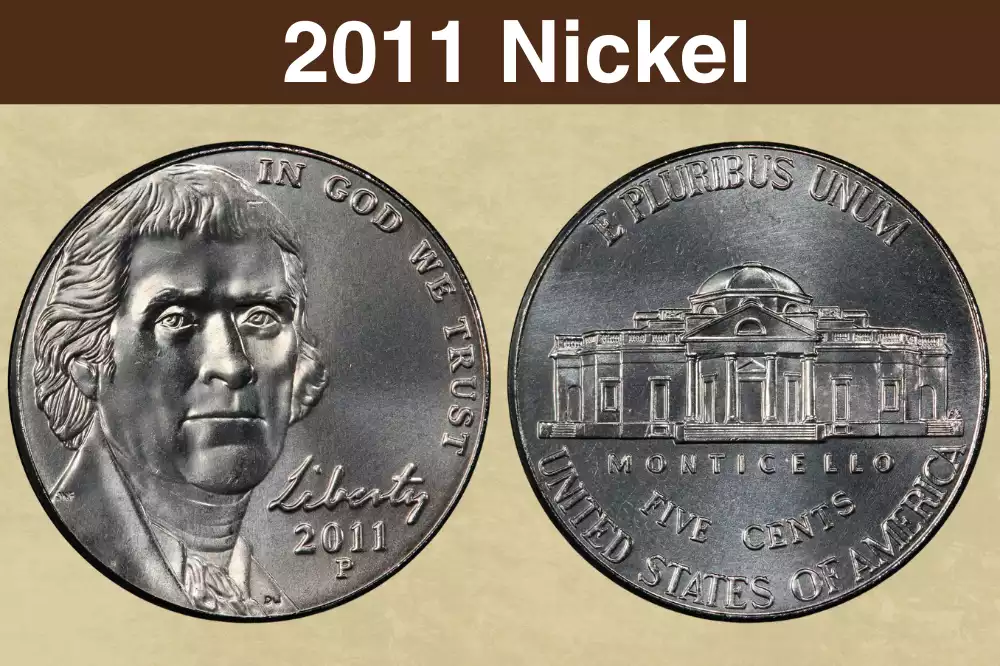 2011 Jefferson nickel obverse and reverse showing mint mark location and Monticello reverse design